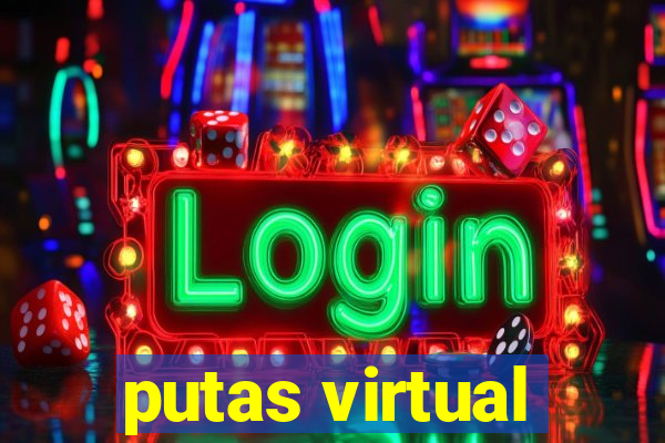 putas virtual